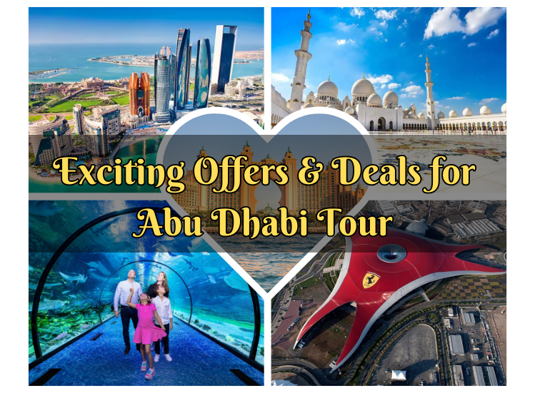 Exciting Offers & Deals for Abu Dhabi Tour